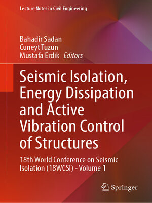cover image of Seismic Isolation, Energy Dissipation and Active Vibration Control of Structures